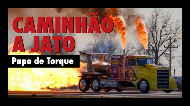 Caminhão a Jato - Papo de Torque EP04