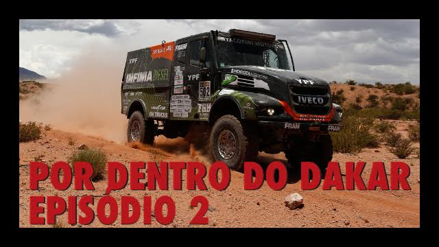 Por dentro do Dakar - (Episódio 2)  
