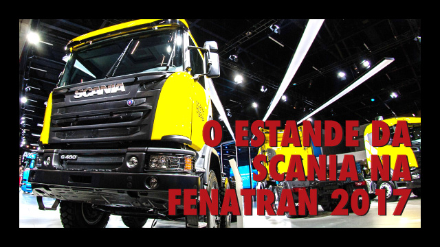 O estande da Scania na FENATRAN 2017