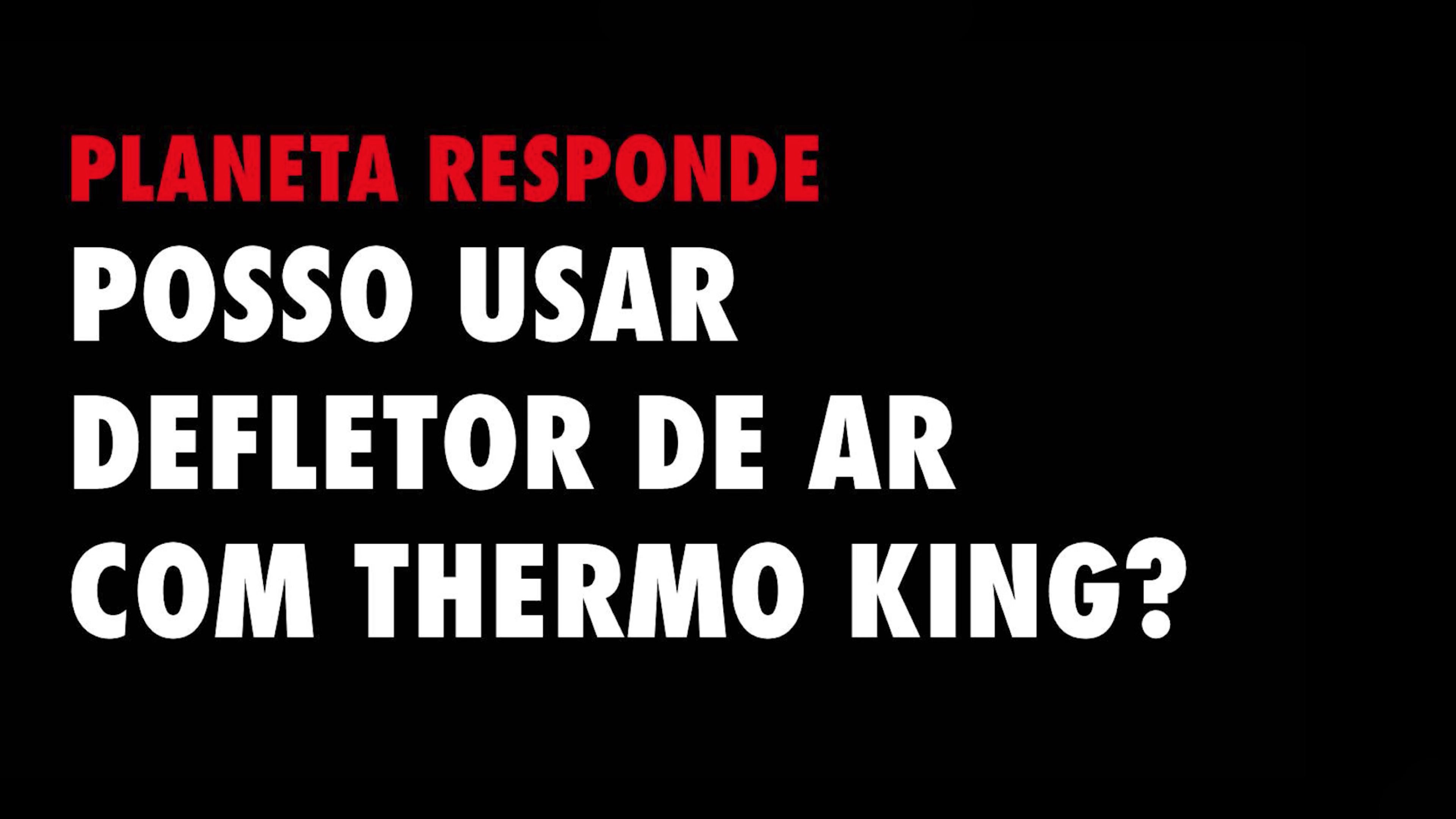 PR #10 - Defletor com Thermo King