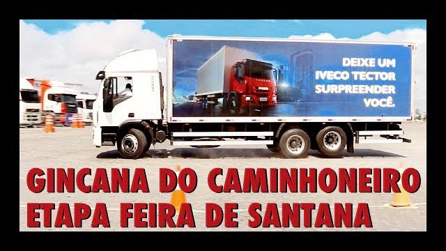 Gincana Caminhoneiro Iveco Feira Santana