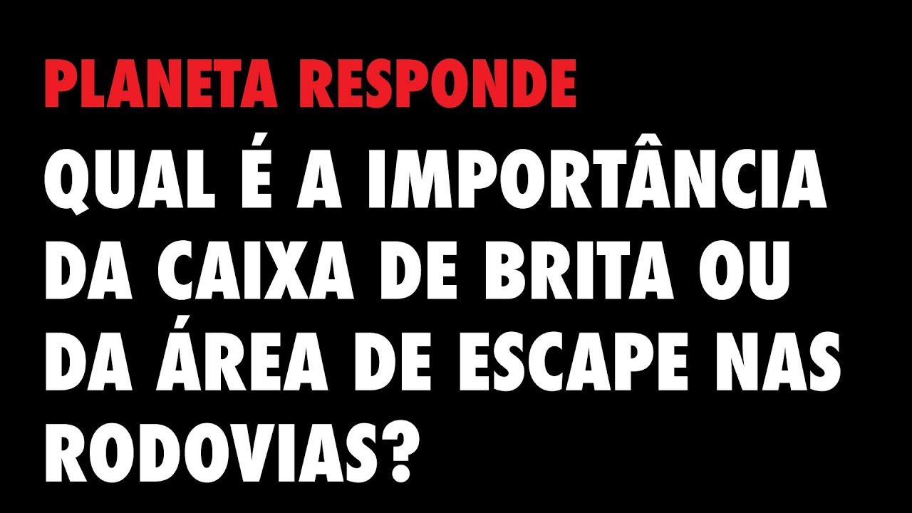 Planeta Responde #28 - Importância da Caixa de Brita