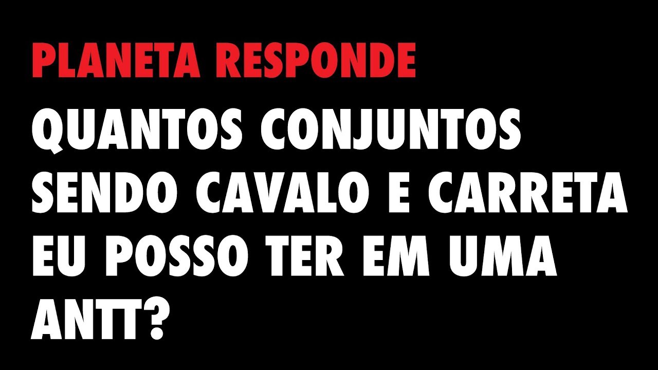 Planeta Responde #23 - Cavalo Carreta ANTT