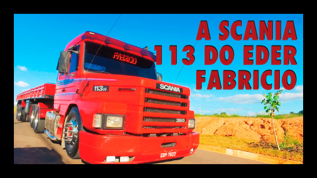 A história do Éder Fabrício e sua impecável Scania 113