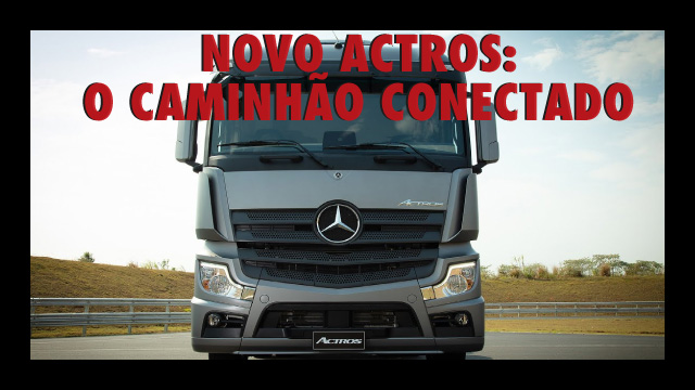 Novo Actros - O Caminhão Conectado